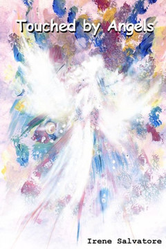 Touched By Angels Touched By Angels