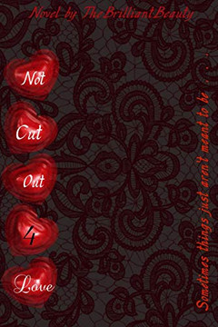 Not Cut Out 4 Love - Paperback