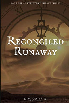 Reconciled Runaway (Believer's Legacy) Reconciled Runaway (Believer's Legacy)