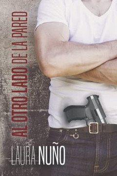 Al Otro Lado De La Pared (Spanish Edition)