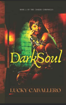 DARK SOUL: The Craelis Chronicles