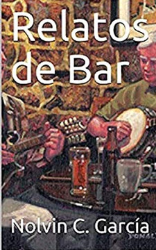 Relatos de Bar: Alcohol, Tragedia y Sentimientos (1) (Spanish Edition)