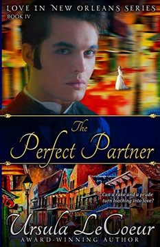 The Perfect Partner (Love in New Orleans) The Perfect Partner (Love in New Orleans)