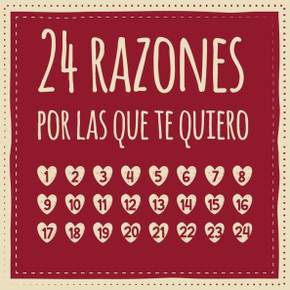 24 razones por las que te quiero: Calendario de adviento para rellenar, entrar, regalar - regalo para pareja, amigo o amiga, novio o novia (Spanish Edition)