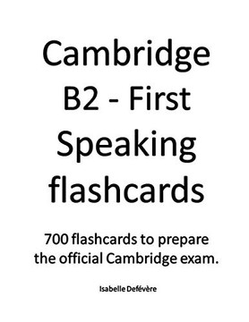 Cambridge B2 - First Speaking Flashcards