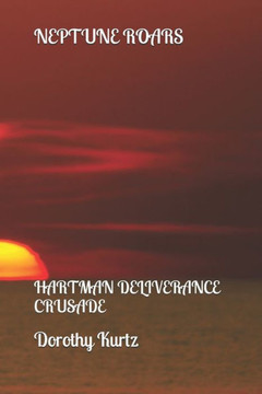 Neptune Roars 2: Hartman Deliverance Crusade