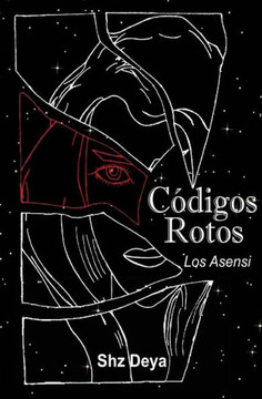 Códigos Rotos: Los Asensi (Spanish Edition)