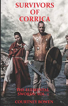 Survivors Of Corrica (The Legends Of Arria)