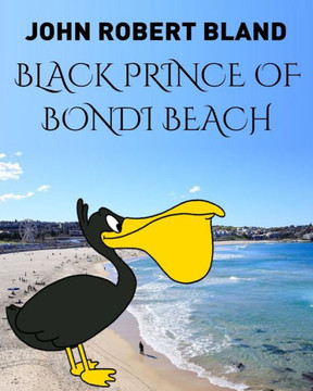 BLACK PRINCE OF BONDI BEACH BLACK PRINCE OF BONDI BEACH