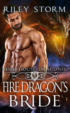 Fire Dragon's Bride (High House Draconis)