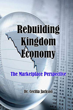 Rebuilding Kingdom Economy: The Marketplace Perspective