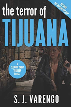 The Terror Of Tijuana (A Cleanup Crew Thriller)