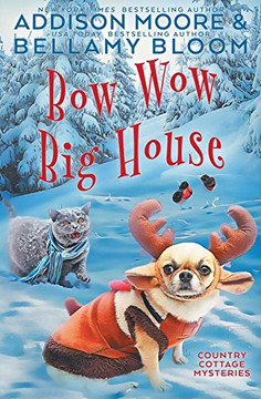 Bow Wow Big House (Country Cottage Mysteries)