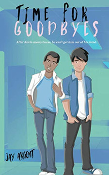 Time For Goodbyes (Oak River Boys)