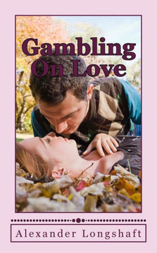 Gambling On Love Gambling On Love