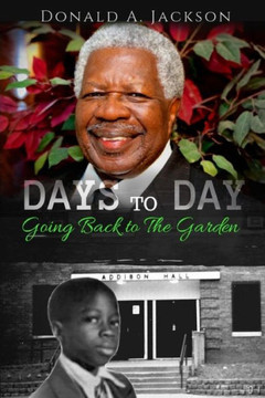 Days to Day: Going back to the Garden