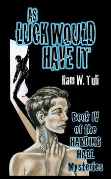 As Luck Would Have It (The Harding Hall Mysteries)