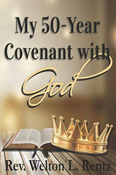 My 50-Year Covenant With God