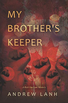 My Brother's Keeper: A Rick Van Lam Mystery