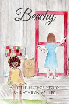 Beechy (Little Eunice Stories)