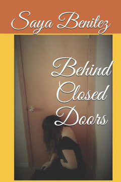 Behind Closed Doors - 9781719919470