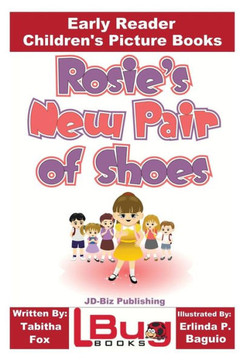 Rosie'S New Pair Of Shoes - Early Reader - Children'S Picture Books