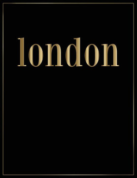 London : Gold And Black Decorative Book - Perfect For Coffee Tables, End Tables, Bookshelves, Interior Design & Home Staging Add Bookish Style To Your Home- London