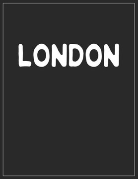 London : Black And White Decorative Book - Perfect For Coffee Tables, End Tables, Bookshelves, Interior Design & Home Staging Add Bookish Style To Your Home- London