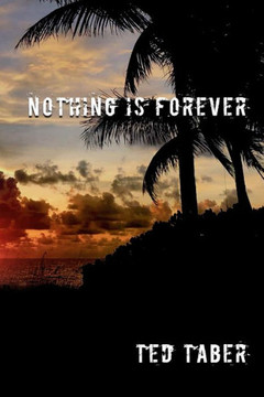 Nothing Is Forever - 9781701174252