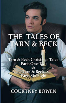 The Tales Of Tarn & Beck (Tarn & Beck Stories) The Tales Of Tarn & Beck (Tarn & Beck Stories)