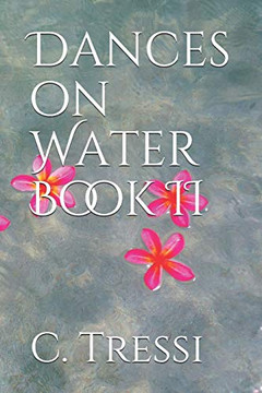 Dances On Water Book Ii