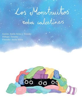 Los Monstruitos Roba Calcetines : Cuentos Infantiles