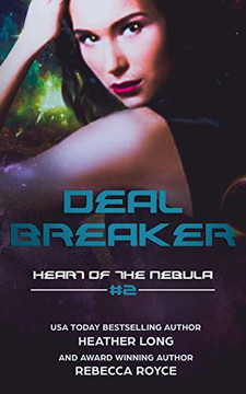 Deal Breaker (Heart of the Nebula)