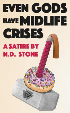 Even Gods Have Midlife Crises