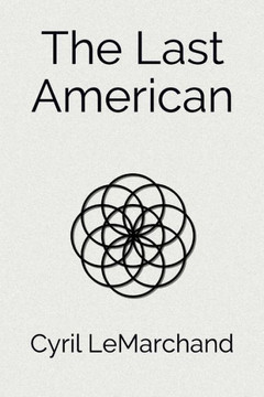 The Last American: A Novel