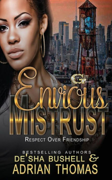 Envious Mistrust: Respect Over Friendship
