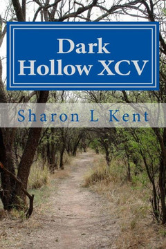 Dark Hollow Xcv