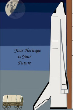 Your Heritage Is Your Future