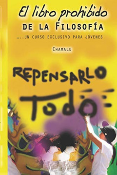 El Libro Prohibido De La Filosof?a: Un Curso Exclusivo Para J?Venes (Spanish Edition)