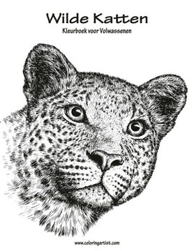 Wilde Katten Kleurboek Voor Volwassenen 1 (Dutch Edition)