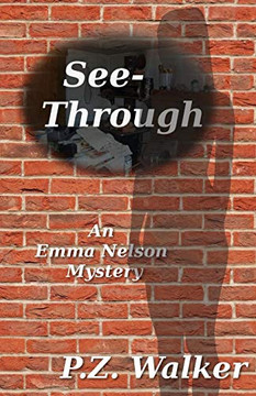 See-Through: An Emma Nelson Mystery