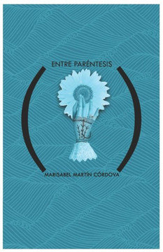Entre parentesis (Spanish Edition)