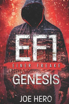 Ef1 Einer Freake: Genesis