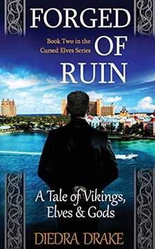 Forged of Ruin: A Tale of Vikings, Elves and Gods (The Cursed Elves)