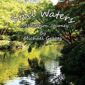 Still Waters : A Meditation Journey