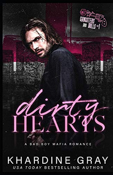 Dirty Hearts: A Bad Boy Mafia Romance (Gangsters And Dolls)