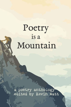 Poetry Is A Mountain