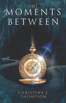 The Moments Between - 9781720281979