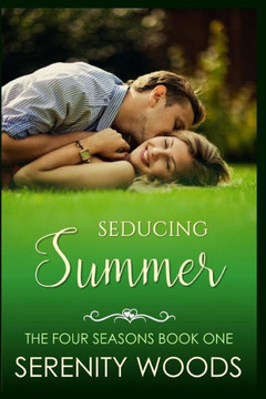 Seducing Summer: A Sexy New Zealand Romance (The Four Seasons)