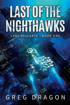 Last of The Nighthawks (Lady Hellgate)